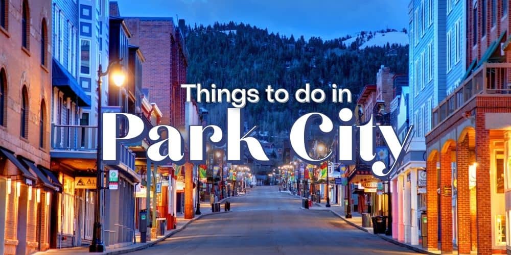 Things to do in Park City